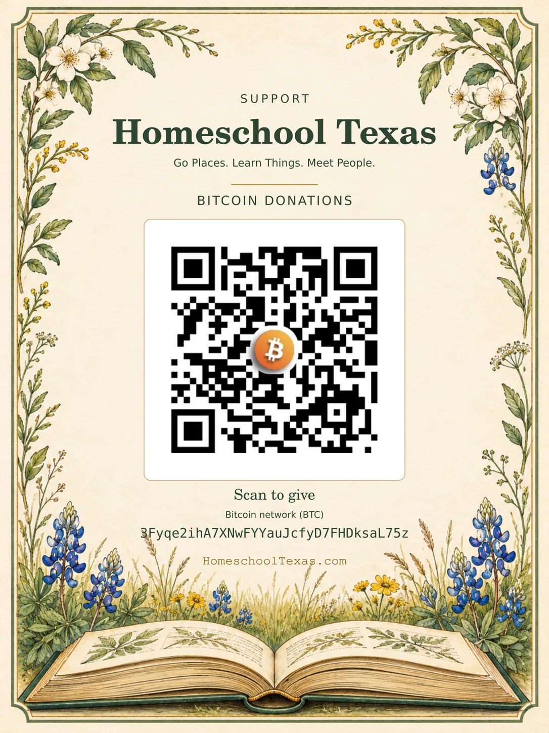 Support Homeschool Texas Bitcoin donations card with a QR code for the address 3Fyqe2ihA7XNwFYYauJcfyD7FHDksaL75z, framed by Texas wildflowers and an open book